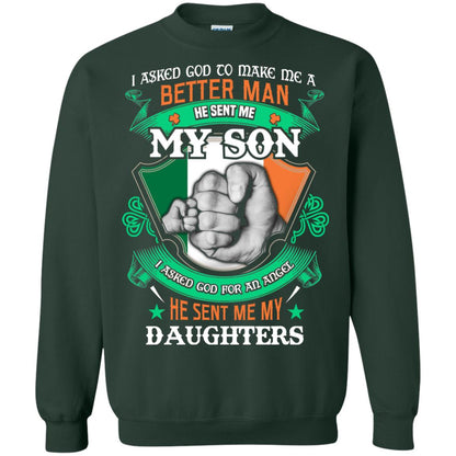 He Sent Me My Son He Sent Me My Daughters Saint Patrick's Day Shirt For Dad Forest Green