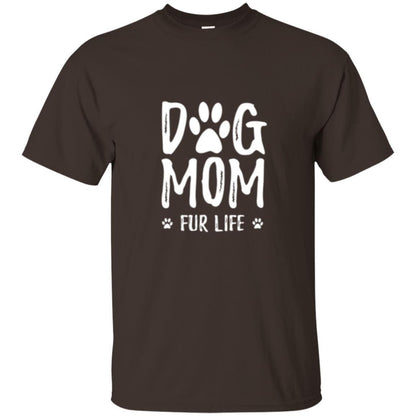 Dog Lover T-shirt Dog Mom Fur Life T-shirt Dark Chocolate