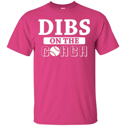 Dibs On The Coach Baseball T-shirt Heliconia