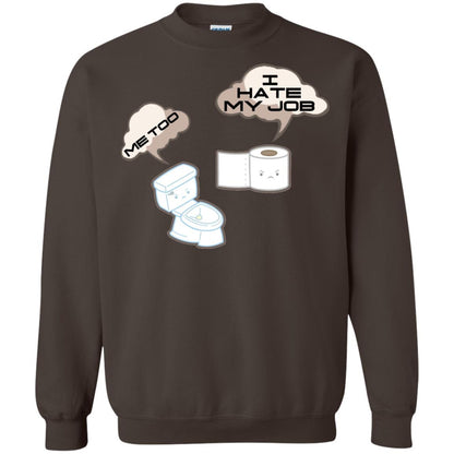Funny Toilet And Toilet Paper I Hate My Job T-shirt Dark Chocolate