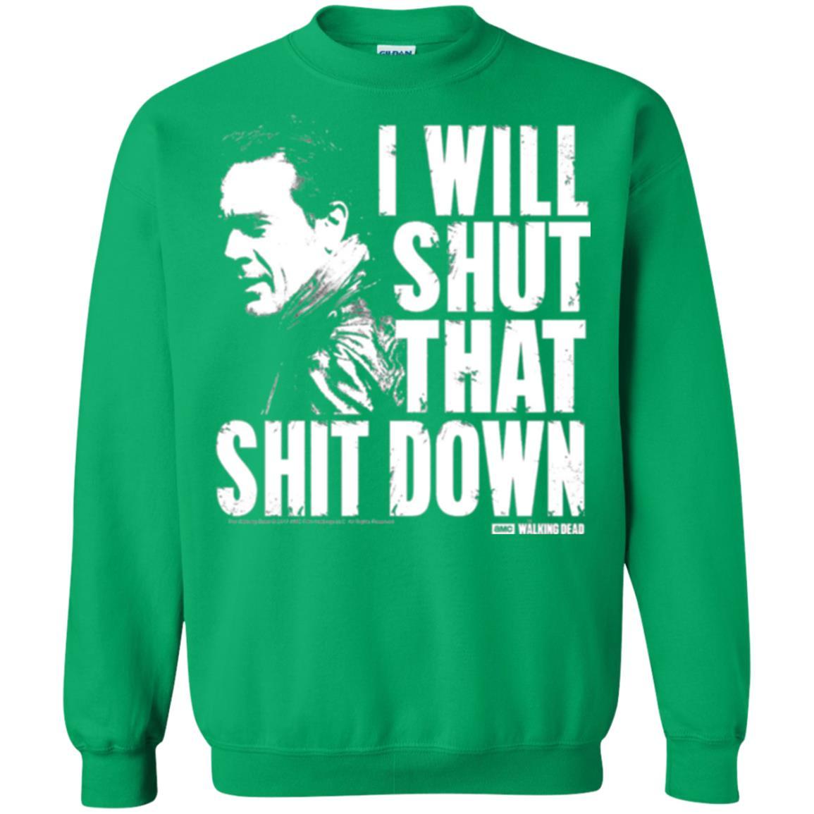 Film T-shirt I Shut That Shit Down Irish Green