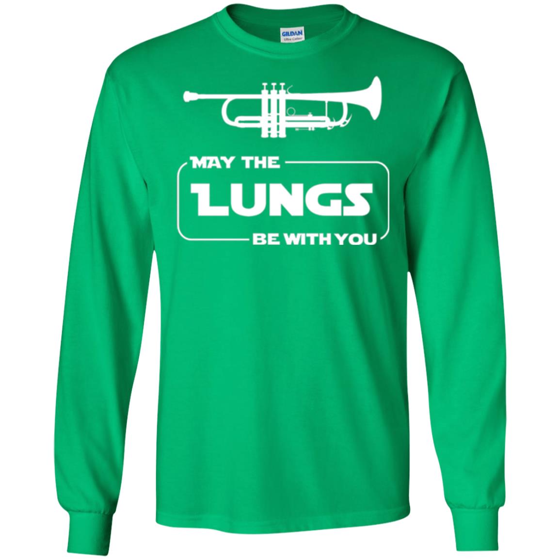 Funny Trumpet Player T-shirt May The Lungs Be With You Irish Green