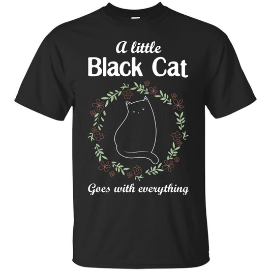 A Little Black Cat Goes With Everything Shirt Black