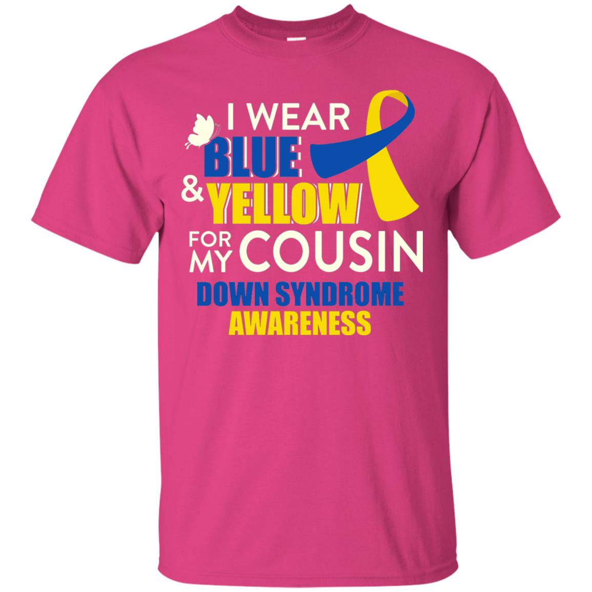 I Wear Blue And Yellow For My Cousin Down Syndrome Shirt Heliconia