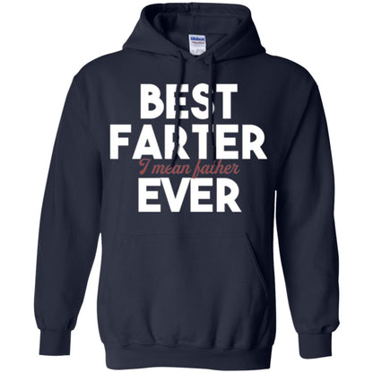 Father T-shirt Best Farter I Mean Best Father Ever Navy