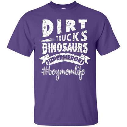 Dirt Trucks Dinosaurs Superheroes #boymomlife Family T-shirt Purple