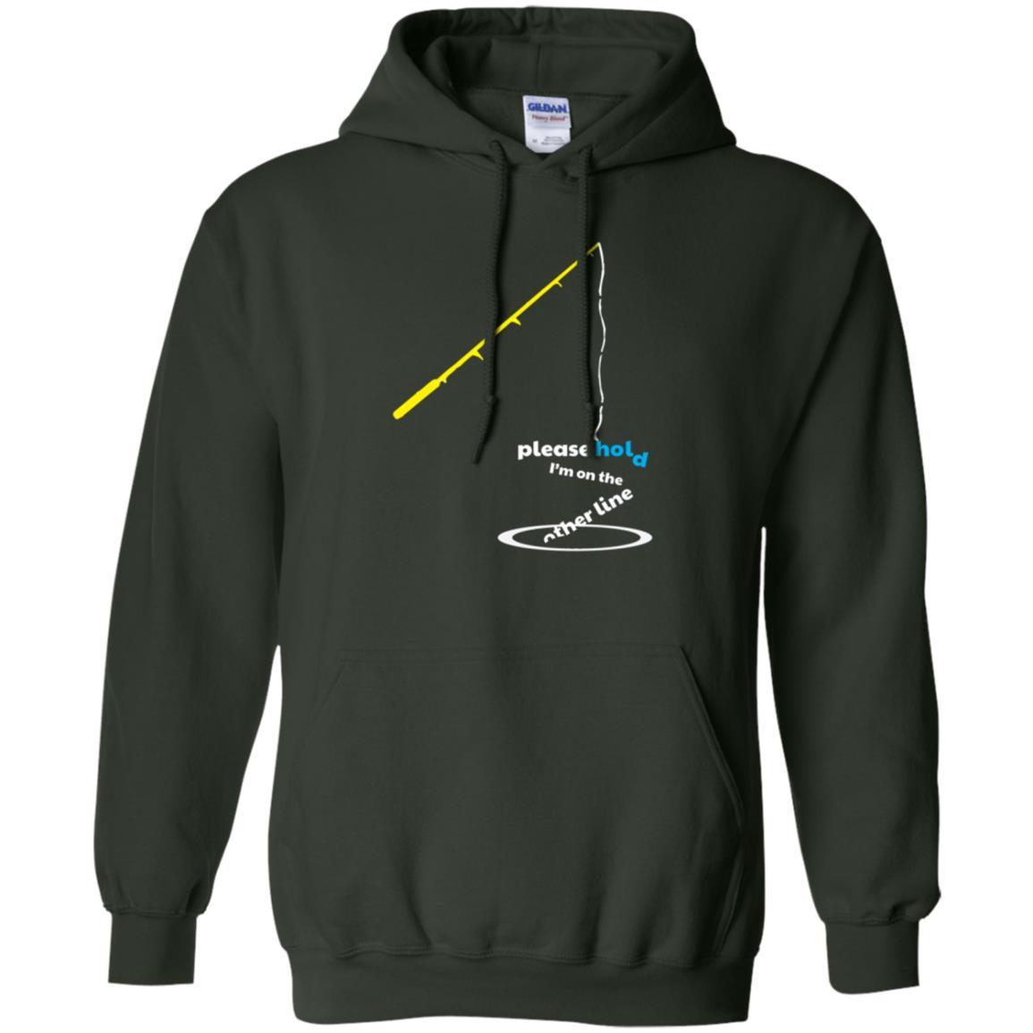 Fisherman T-shirt Please Hold I'm On The Other Line Forest Green