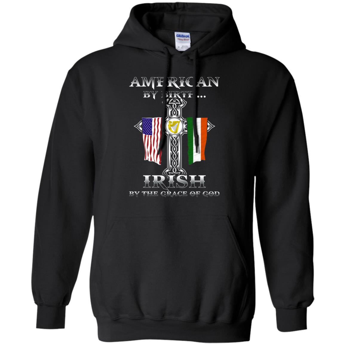 American By Birth Irish By The Grace Of God T-shirt Black
