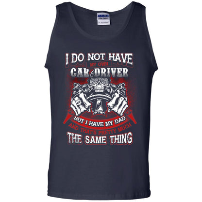 But I Have My Dad And Thats Pretty Much The Same Thing Family Shirt Navy