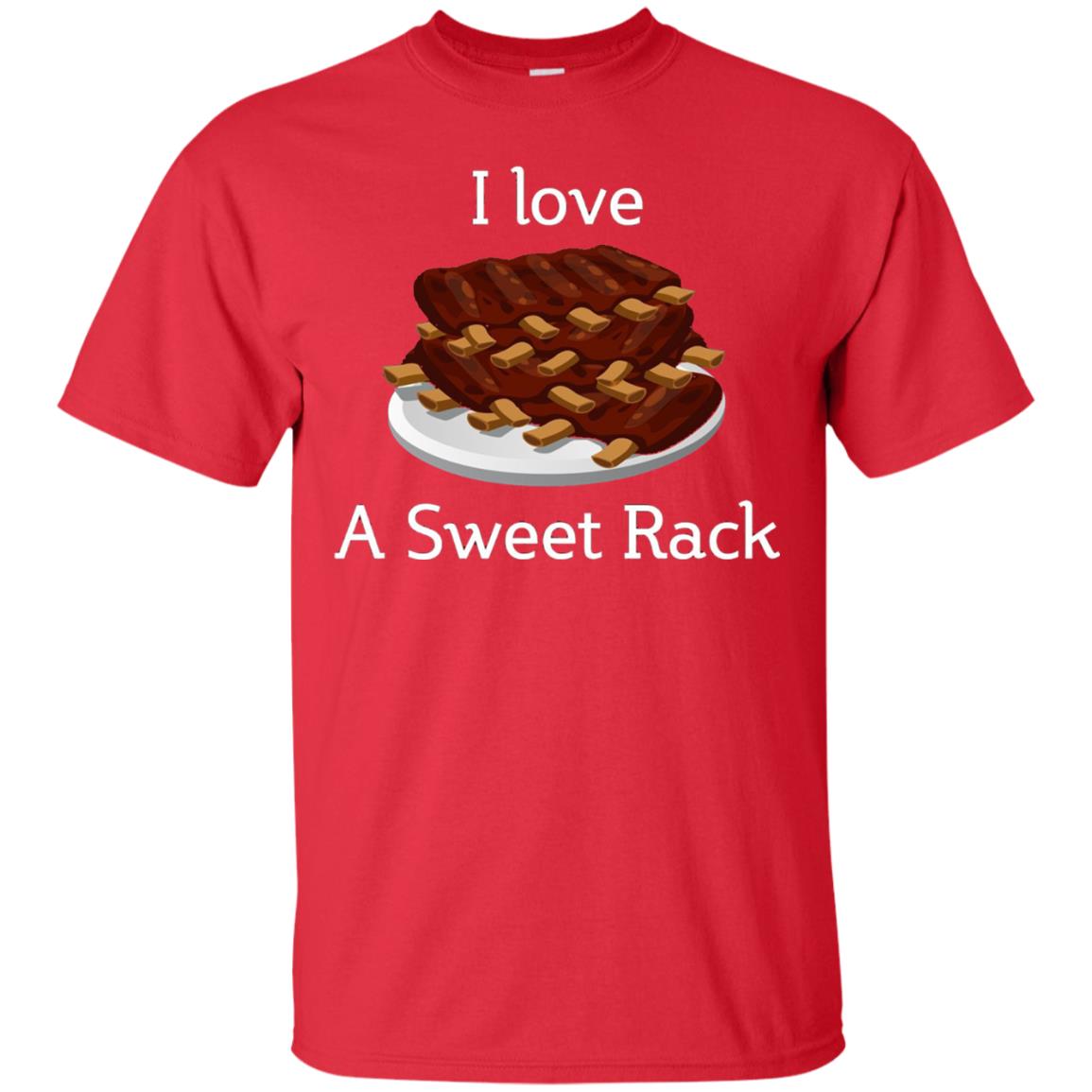 I Love A Sweet Rack Bbq Ribs T-shirt Red