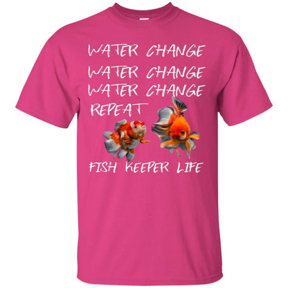 Water Change Water Change Fish Keeper Life Shirt Heliconia