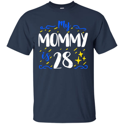 My Mommy Is 28 28th Birthday Mommy Shirt For Sons Or Daughters Navy