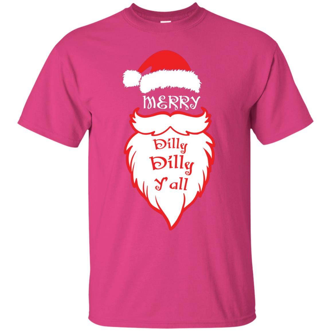 Christmas T-shirt Merry Dilly Dilly Y'all Heliconia
