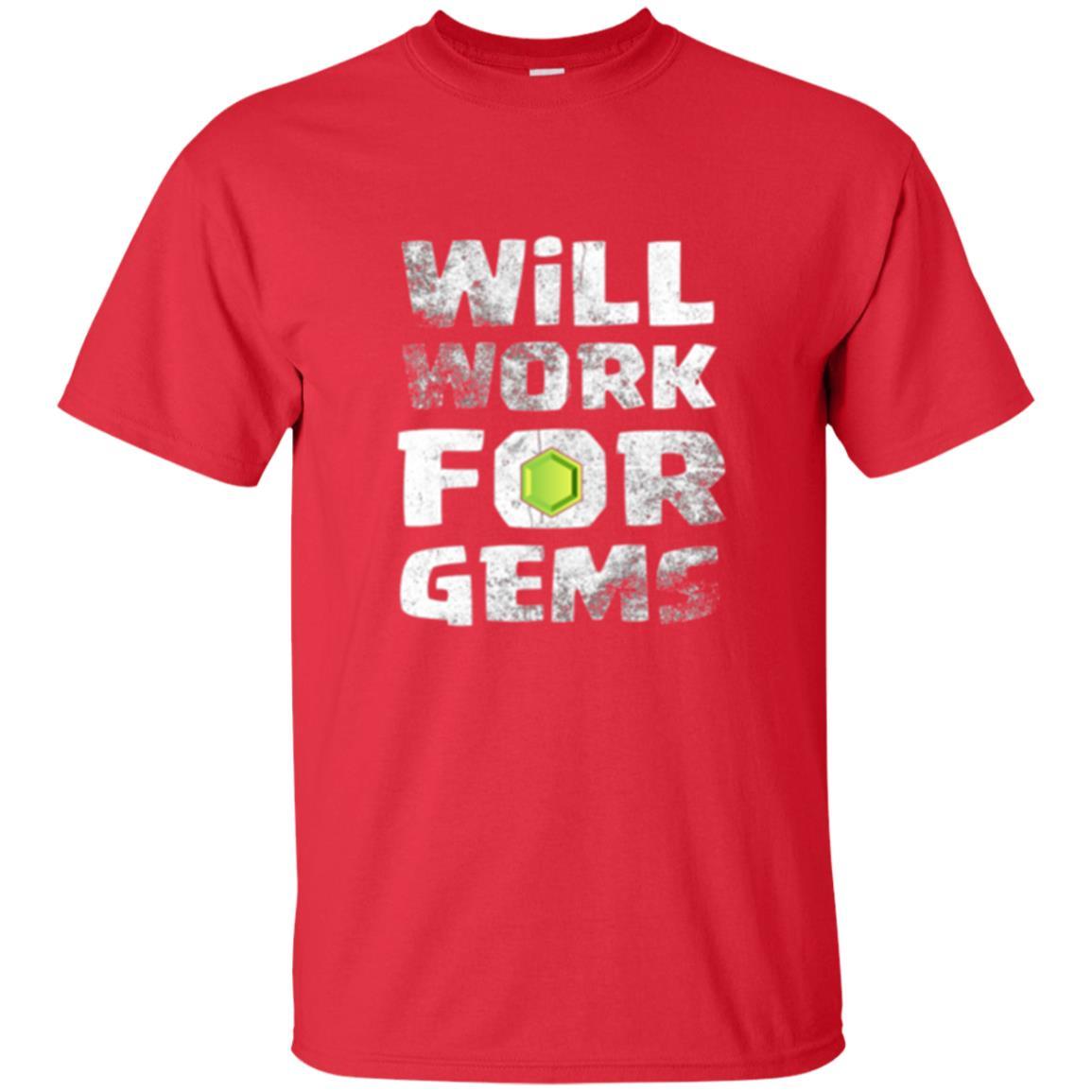 Gamer T-shirt Will Work For Gems Red