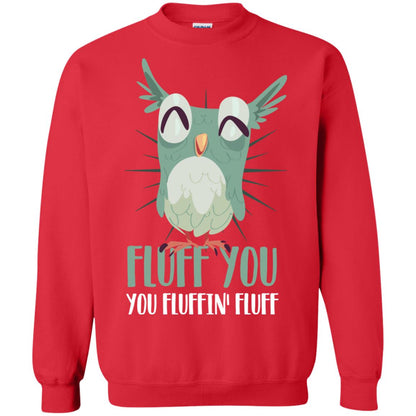 Fluff You You Fluffin_ Fluff Best Shirt For Owl Lovers Red
