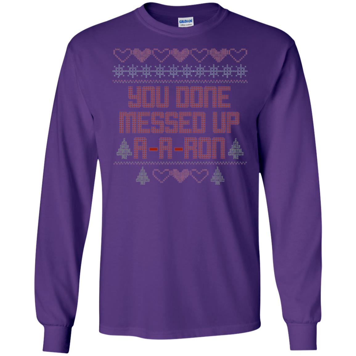 Funny Christmas T-shirt You Done Messed Up A - A - Ron Purple
