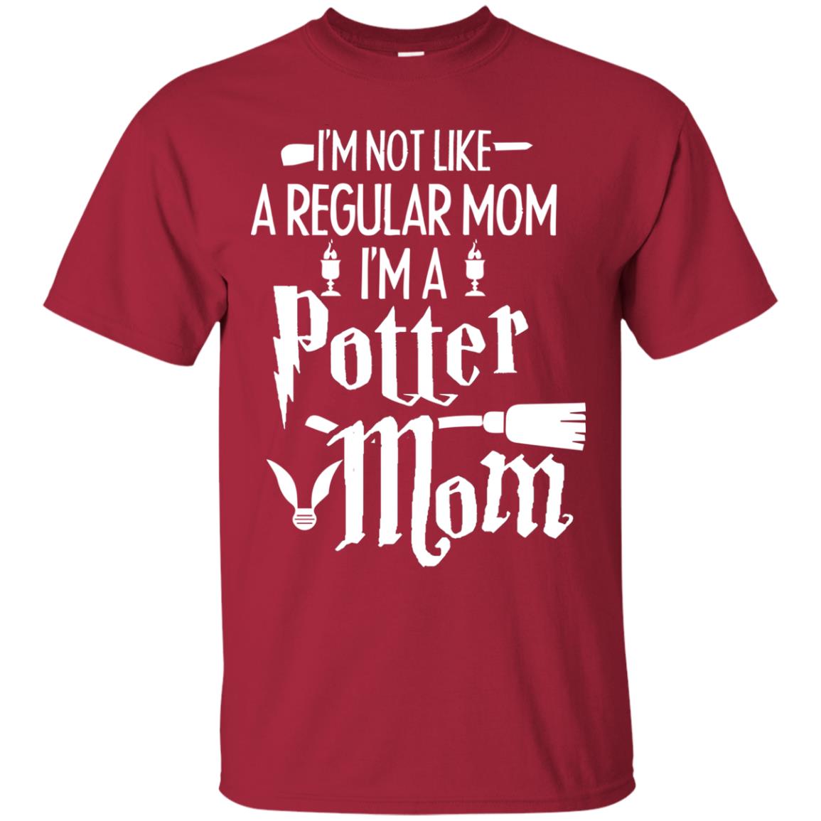 I'm Not Like A Regular Mom, I'm A Potter Mom Harry Potter Fan Shirt Cardinal