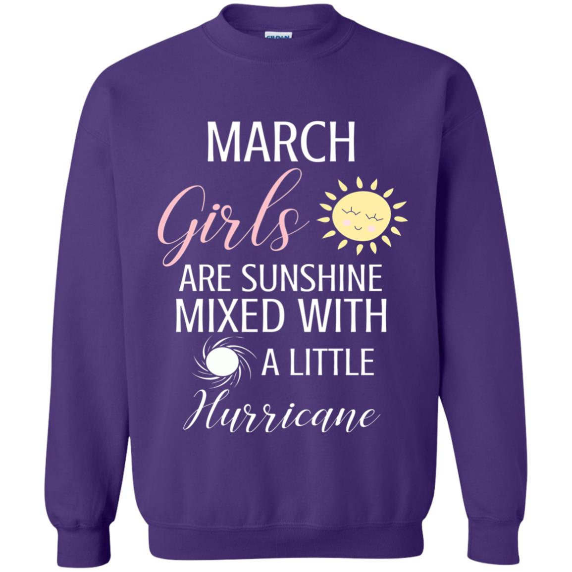 March Girls Are Sunshine Mixed With A Little Hurricane T-shirt Purple