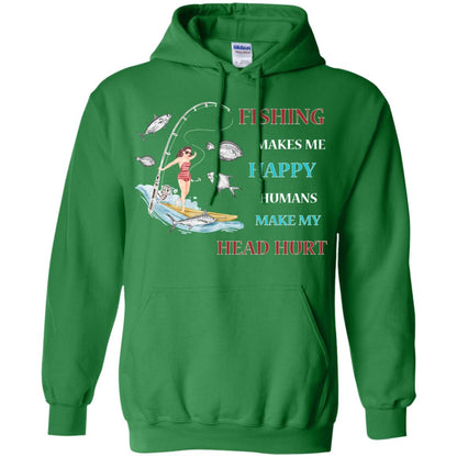 Fishing Make Me Happy Humans Make My Head Hurt Shirt Irish Green