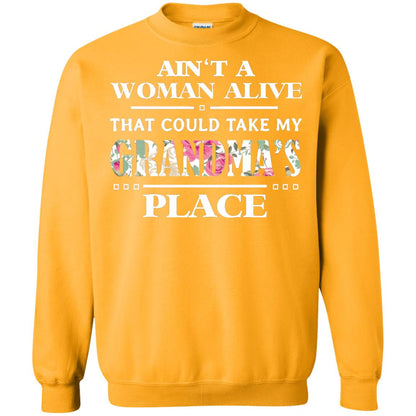 Ain't A Woman Alive That Could Take My Grandma's Place Grandchild Shirt Gold