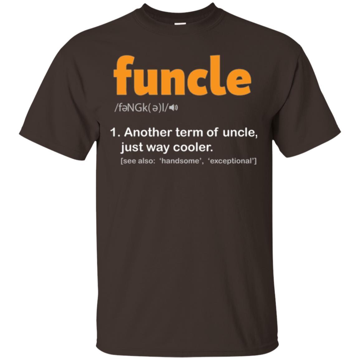 Funcle Definition T-shirt Funny Uncle Jokes Dark Chocolate