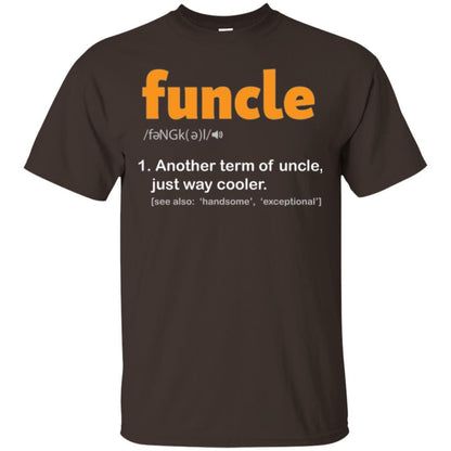 Funcle Definition T-shirt Funny Uncle Jokes Dark Chocolate