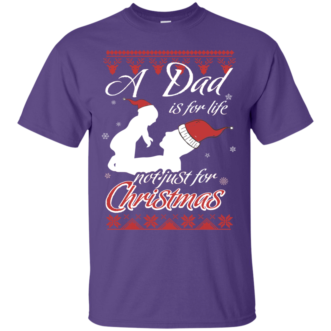 Family T-Shirt A Dad Is For Life Not Just For Christmas Purple