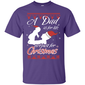 Family T-Shirt A Dad Is For Life Not Just For Christmas