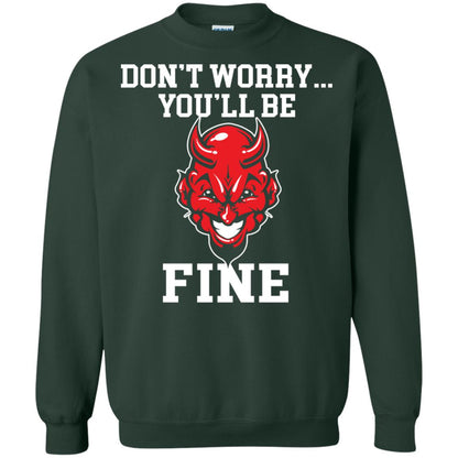 Don_t Worry You_ll Be Fine Shirt Forest Green
