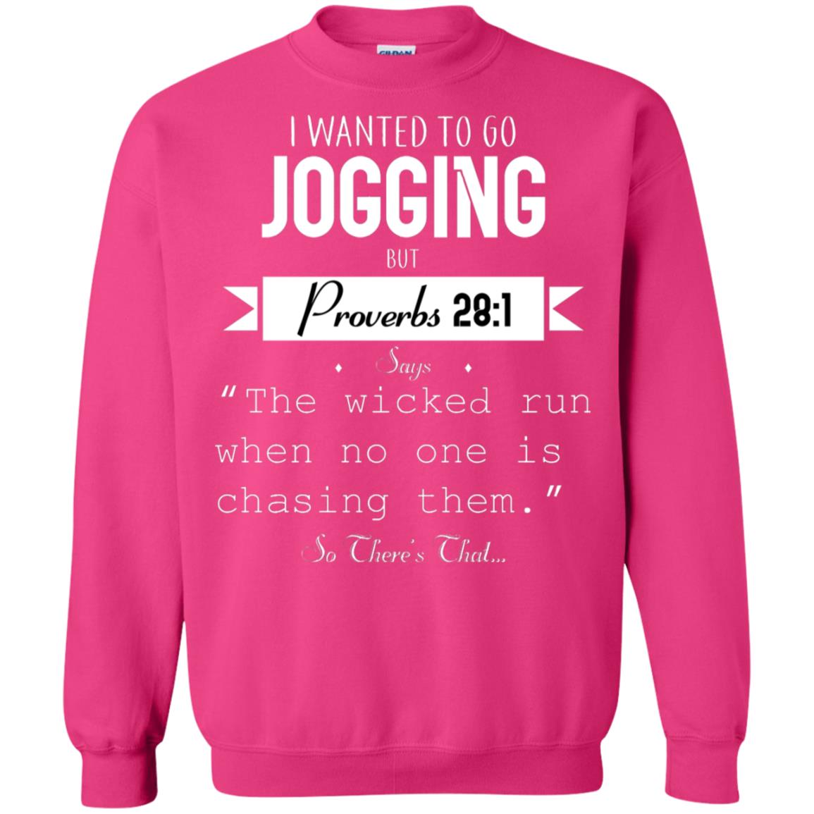 I Wanted To Go Jogging But Proverbs 281 Says The Wicked Run When No One Is Chasing Them Heliconia