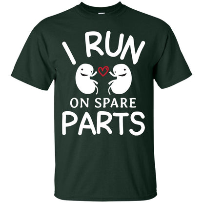 I Run On Spare Parts Kidney Donors Shirt Forest