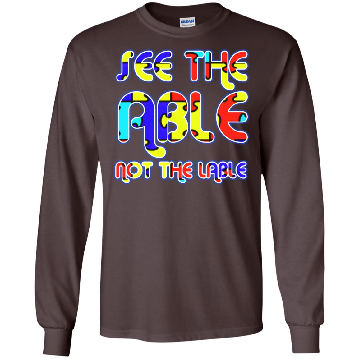 See The Able Not The Lable Autism Awareness T-shirt Dark Chocolate