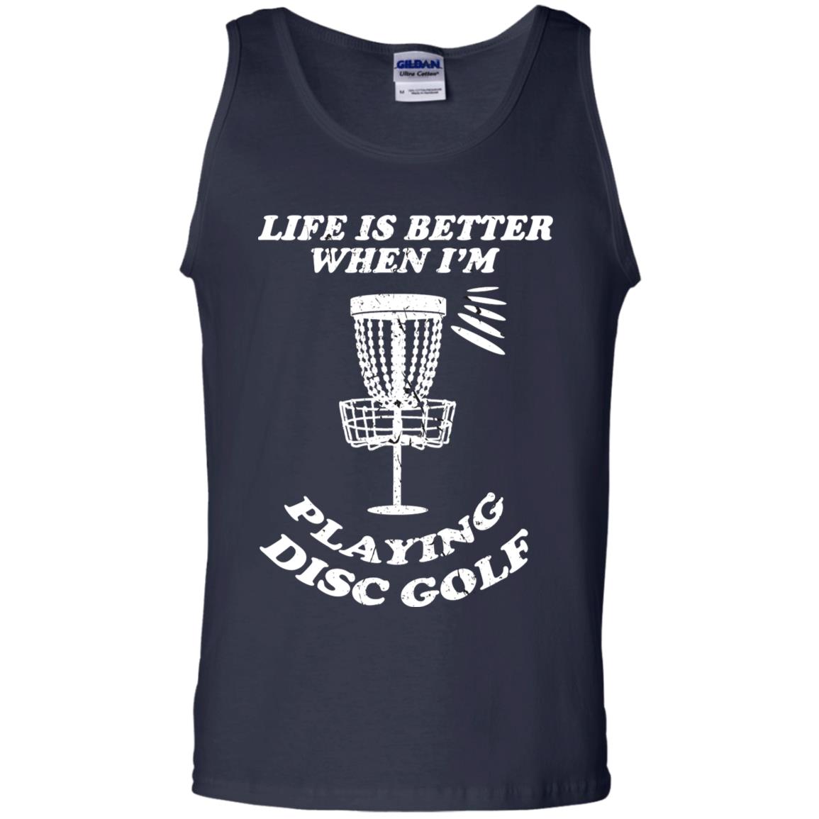 Life Is Better When I'm Playing Dics Golf Shirt For Mens Or Womens Navy