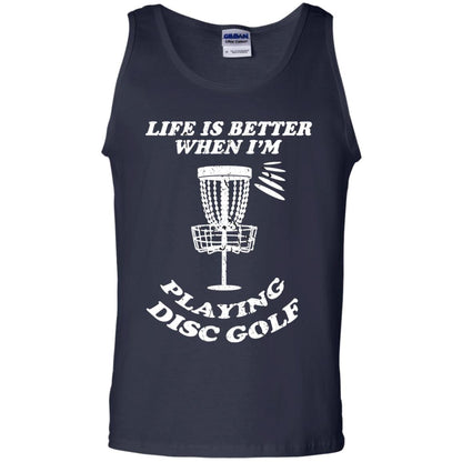 Life Is Better When I'm Playing Dics Golf Shirt For Mens Or Womens Navy