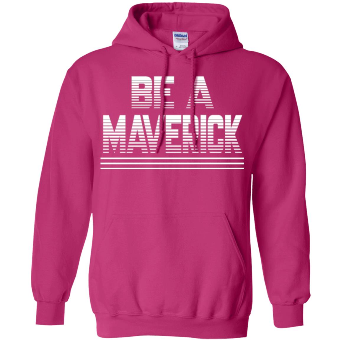 Be A Maverick T-shirt Heliconia
