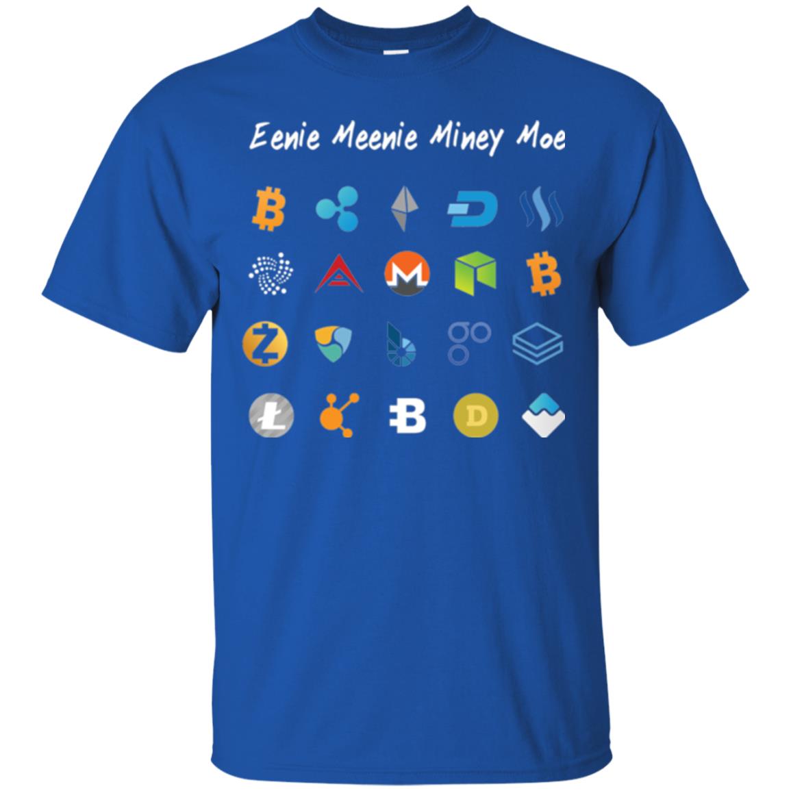 Bitcoin Litecoin Ethereum Eenie Meenie Miney Moe T-shirt Royal