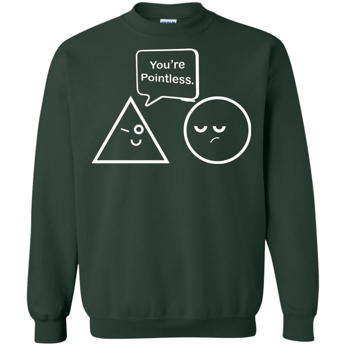 Math Lover T-shirt You're Are Pointless Forest Green