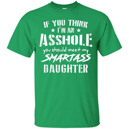 You Should Meet My Daughter Daddy T-shirt Irish Green
