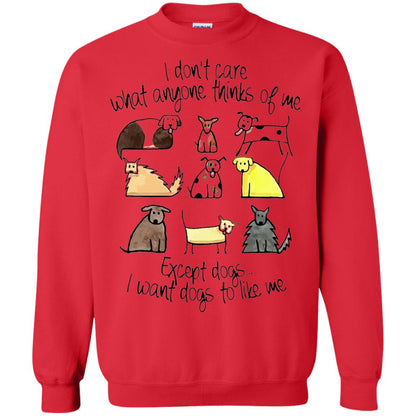 Dog Lover T-shirt I Don_t Care What Anyone Thiks Of Me Red