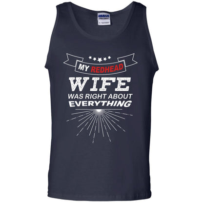 My Redhead Wife Was Right About Everything Shirt For Husband Navy
