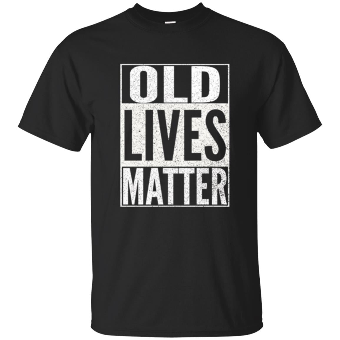 Old Lives Matter T-shirt Black