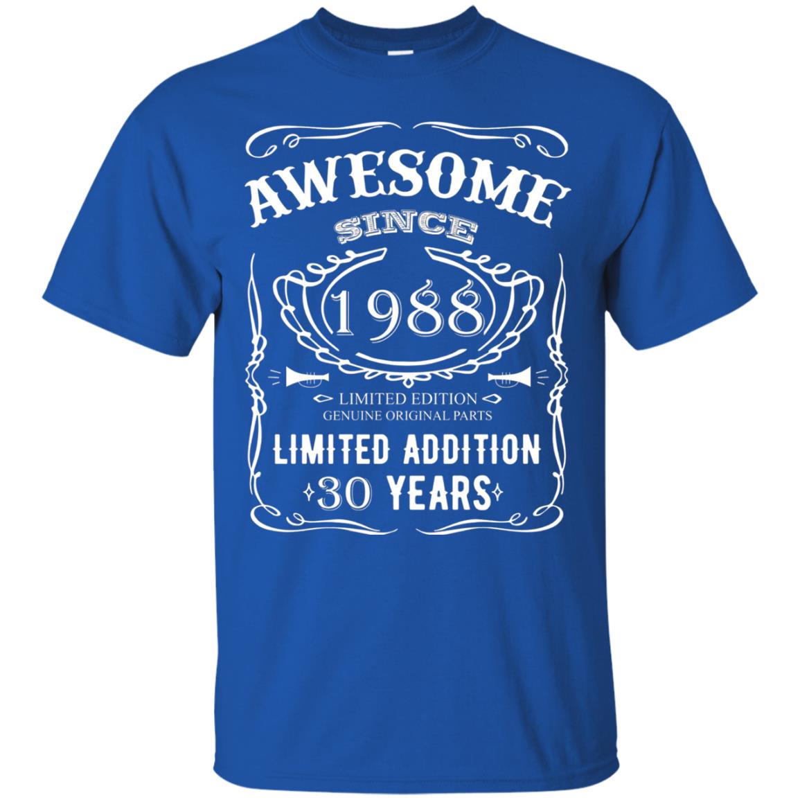 Awesome Since 1988 Limited Addition 30 Years 30th Birthday T-shirt Royal