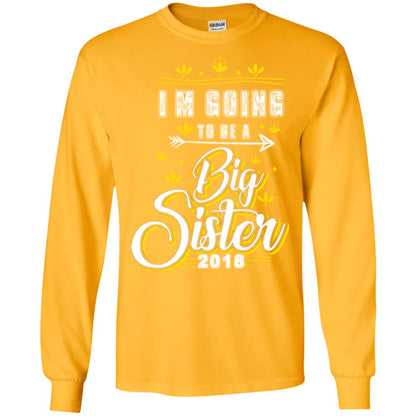 Family T-shirt I'm Going To Be A Big Sister 2018 Gold