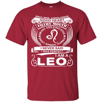 I Am A Leo I Never Siad I Was Perfect Dirty Mind Caring Friend Good Heart Filthy Mouth Cardinal