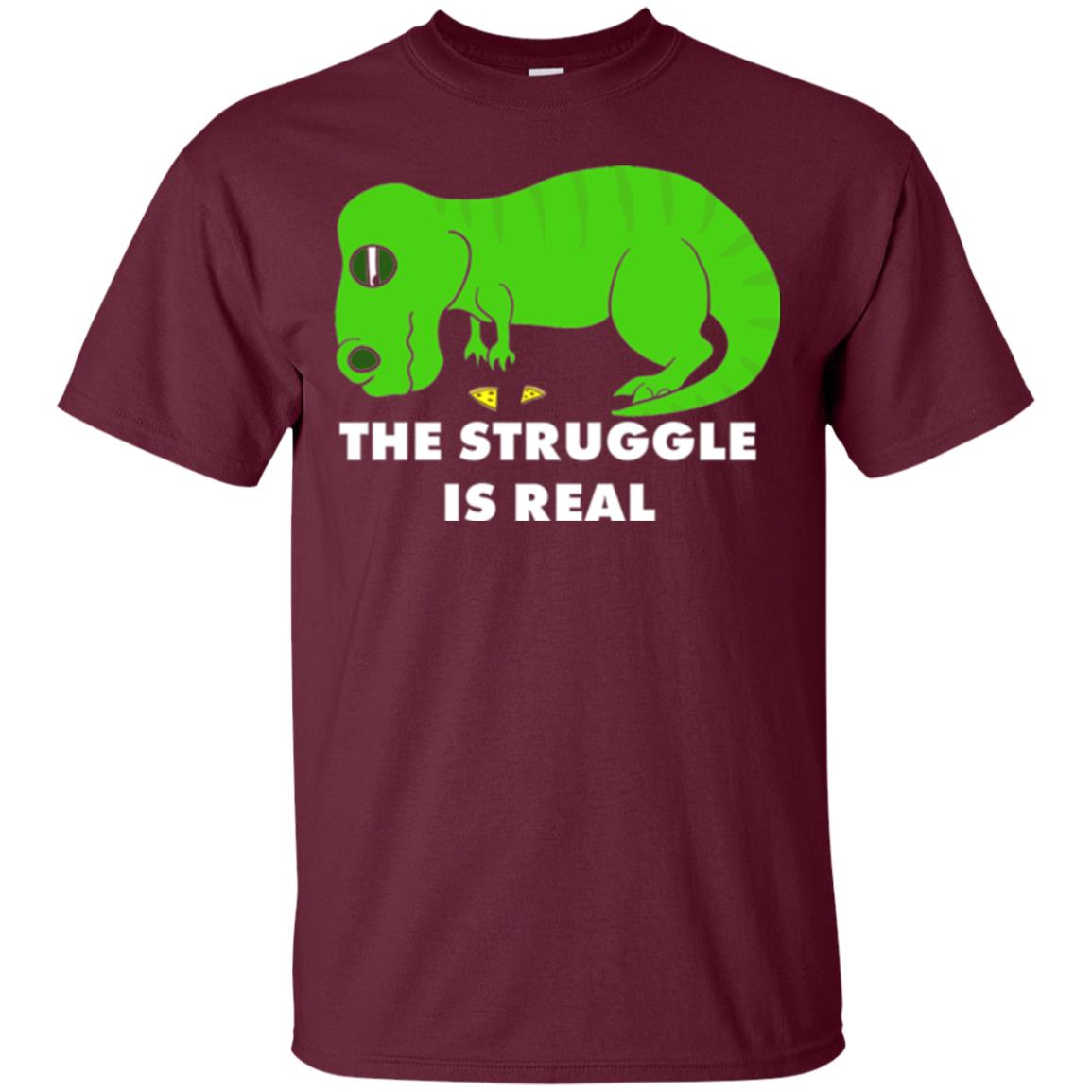 Funny Dinosaus T-shirt The Struggle Is Real Maroon