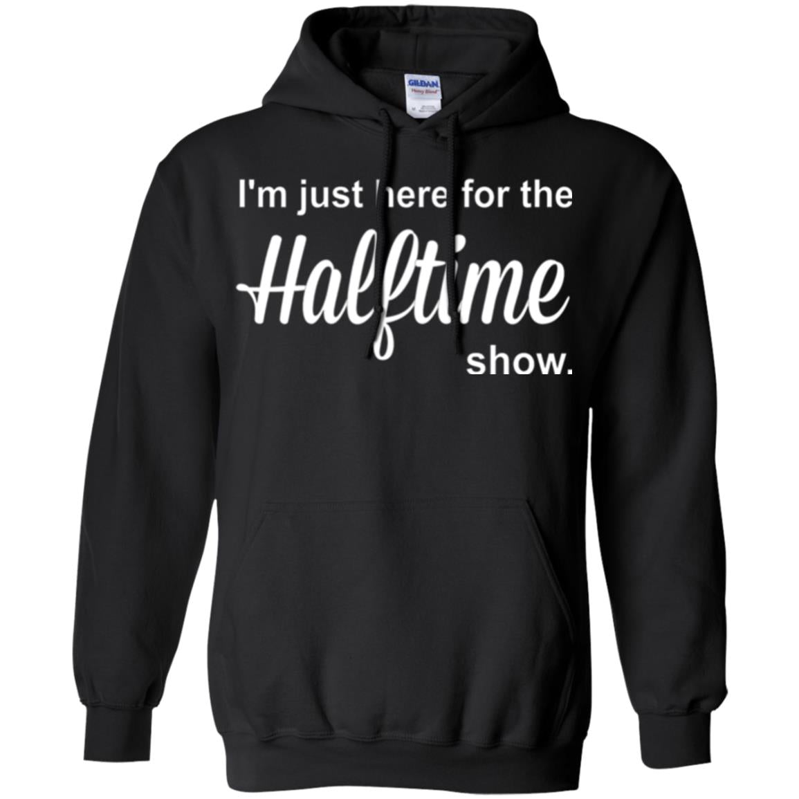 Marching Band T-shirt I_m Just Here For The Halftime Show Black