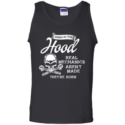 Born In The Hood Real Mechanics Aren't Made They're Born T-shirt Black