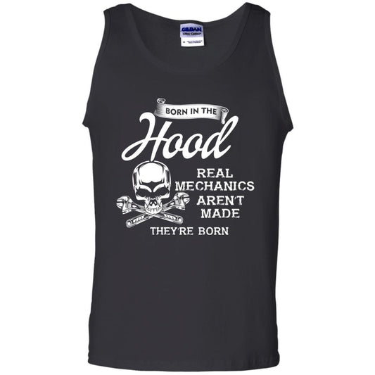 Born In The Hood Real Mechanics Aren't Made They're Born T-shirt Black