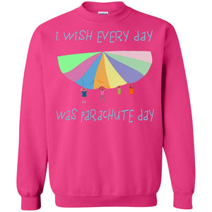 I Wish Every Day Was Parachute Day Funny T-shirt