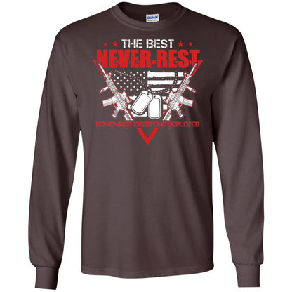 The Best Never Rest Remember Everyone Deployed Military Shirt Dark Chocolate